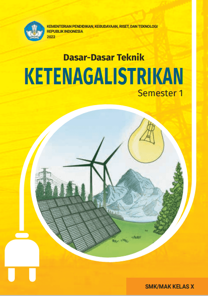 Cover Dasar-Dasar Teknik Ketenagalistrikan untuk SMK/MAK Kelas X Semester 1